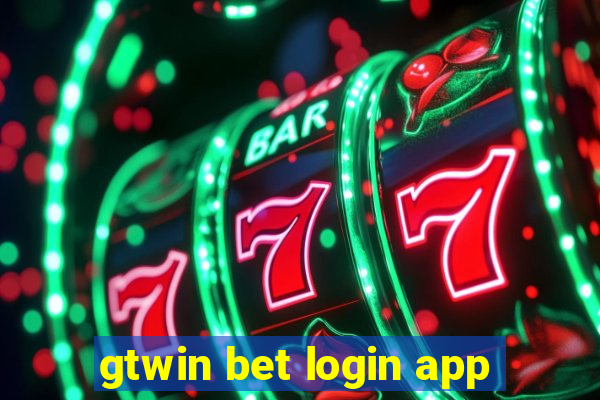 gtwin bet login app